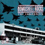 Bombshell Rocks - The Conclusion - cover