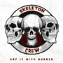 SKELETON CREW